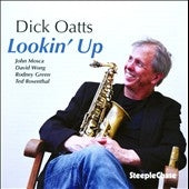 Dick Oatts - Lookin' Up - Import CD
