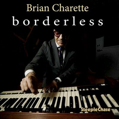 Brian Charette - Borderless - Import CD