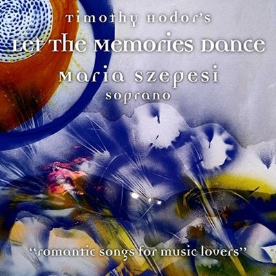 Szepesi,Maria - Let The Memories Dance - Import CD