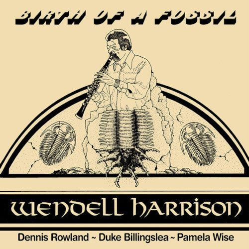 Wendell Harrison - Birth Of A Fossil - Import Vinyl LP Record