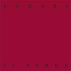 Fugazi - 13 Songs - Import CD