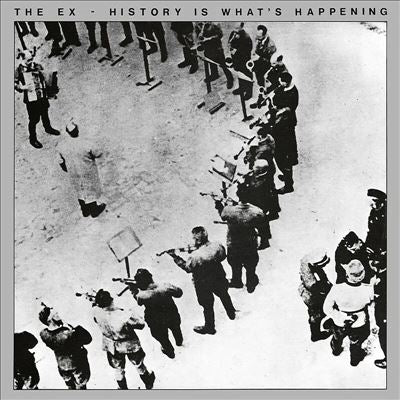 The Ex - History Is What's Happening - Import Vinyl LP Record