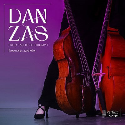 Ensemble La Ninfea - Danzas From Taboo To Triumph - Import CD