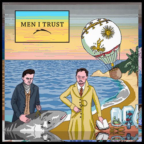 Men I Trust - Men I Trust - ImportCD