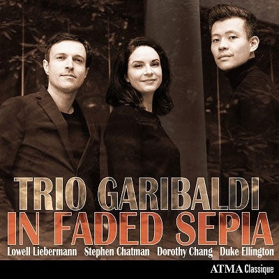 Trio Garibaldi - In Faded Sepia -for Clarinet, Viola & Piano : Trio Garibaldi - Import CD