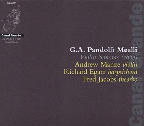 Mealli, Giovanni Antonio Pandolfi (1624-c.1687) - Violin Sonatas: Manze(Vn)Egarr(Cemb) - Import CD
