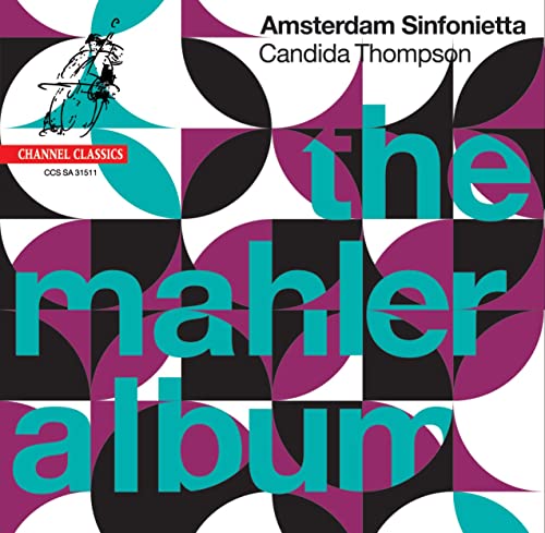 Beethoven (1770-1827) - The Mahler Album : Amsterdam Sinfonietta - Import SACD Hybrid