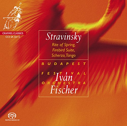 Stravinsky (1882-1971) - Le Sacre du Printemps, Firebird Suite : I.Fischer / Budapest Festival Orchestra (Hybrid) - Import SACD Hybrid