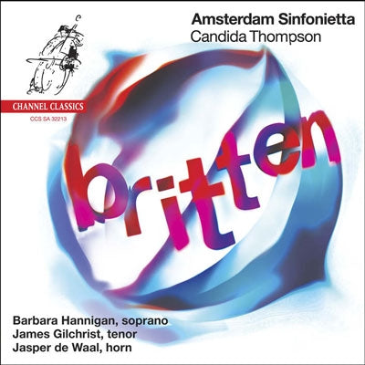 Amsterdam Sinfonietta - Britten: Les Illuminations, Variations on a theme of Frank Bridge - Import SACD Hybrid