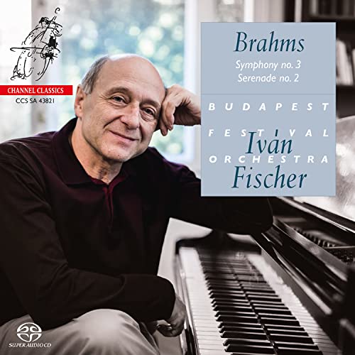 Brahms (1833-1897) - Symphony No.3, Serenade No.2 : Ivan Fischer / Budapest Festival Orchestra (Hybrid) - Import SACD Hybrid