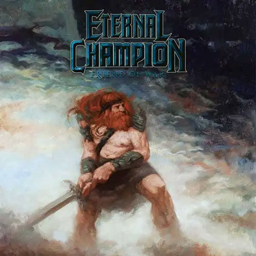 Eternal Champion - Friend Of War - Import CD