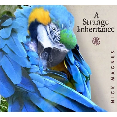 Nick Magnus - A Strange Inheritance - Import CD