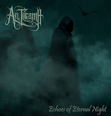 An Toramh - Echoes Of Eternal Night - Import CD Digipak