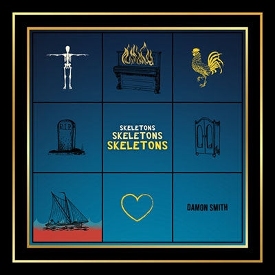 Damon Smith - Skeletons Skeletons Skeletons - Import CD