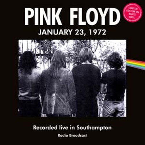 Pink Floyd - Recorded Live In Southampton January 23, 1972 - Import White Vinyl LP Record Limited Edition