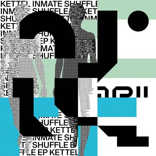 Kettel - Inmate Shuffle Ep - Import 12 Inch Record