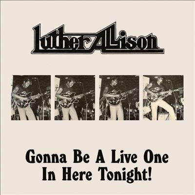 Luther Allison - Gonna Be A Live One In Here Tonight - Import CD