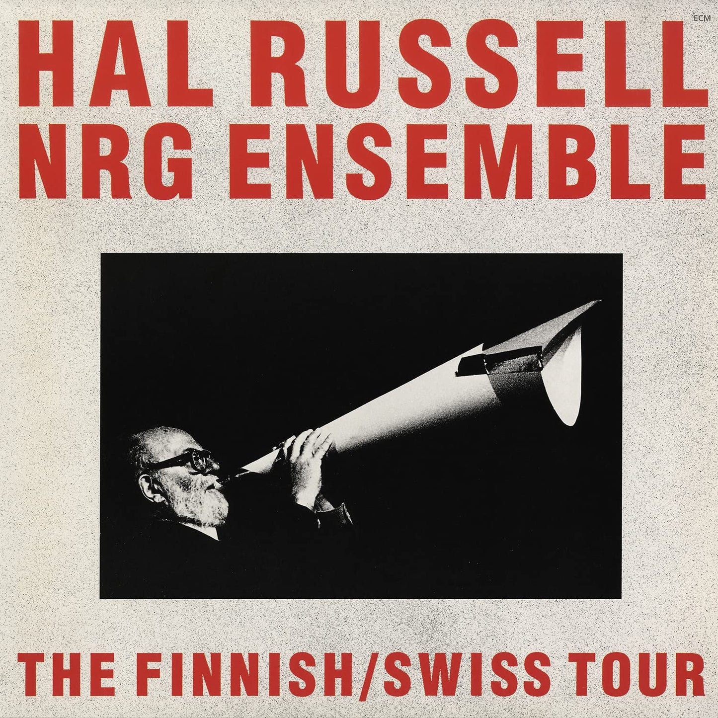 Hal Russell Nrg Ensemble - The Finnish / Swiss Tour - Import Vinyl LP Record