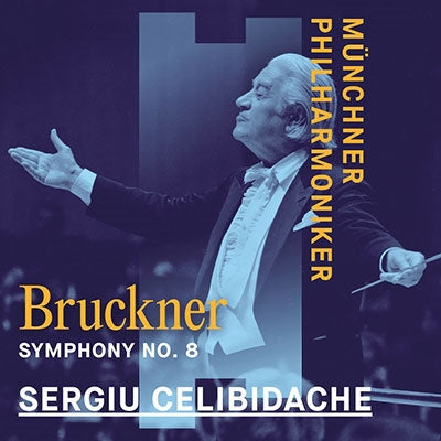 Sergiu Celibidache - Bruckner:Symphony No.8 - Import 2 CD