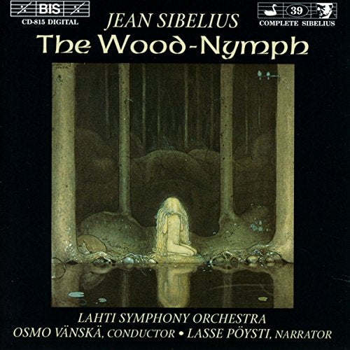 Sibelius (1865-1957) - The Wood-nymph: Vanska / Lahti.so - Import CD