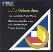 Kiev Chamber Players Orchestra - Gubaidulina: The Complete Piano Music / Rauchs, Kozhukhar - Import CD