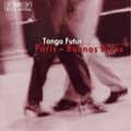 Tango Futur - Argentina - Tango Futur - Import CD
