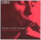 DELANGLE, C.&O. - Historic Saxophone / Delangle - Import CD