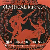 Emma Kirkby - Classical Kirkby - Orpheus and Corina / Kirkby et al - Import CD