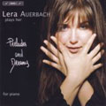 Lera Auerbach - Lera Auerbach: 24 Preludes Op.41, 10 Dreams Op.45, Chorale, Fugue & Postlude Op.31 - Import CD