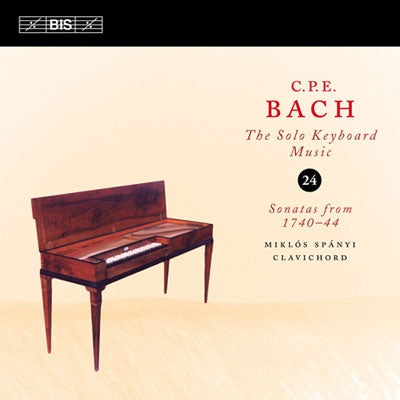 Miklos Spanyi - C.P.E.Bach: Solo Keyboard Music Vol.24 - Sonatas from 1740-44 - Import CD