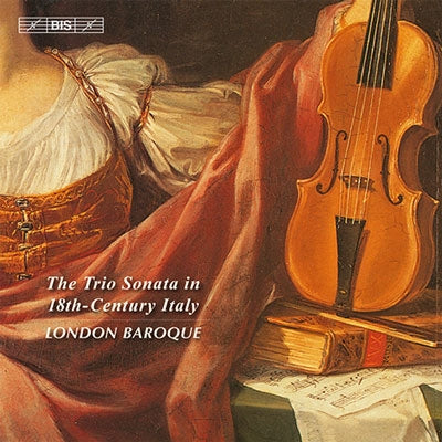 London Baroque - The Trio Sonata in 18th Century Italy - Import CD
