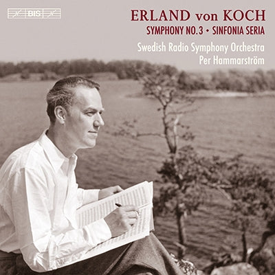 KOCH,ERLAND VON - Erland Von Koch: Symphony No.3, No.4, Impulsi, Nordiskt Capriccio Op.26 - Import CD