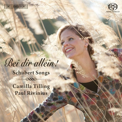 Camilla Tilling - Bei Dir Allein! - Schubert Songs - Import SACD Hybrid