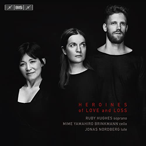 HUGHES,RUBY - Heroines of Love and Loss - Import SACD Hybrid