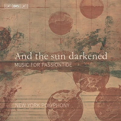 New York Polyphony - And the Sun Darkened - Import SACD Hybrid