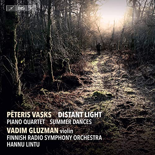 Vasks, Peteris (1946-) - Distant Light, Summer Dances, Piano Quartet: Gluzman(Vn)Lintu / Finnish Rso Etc - Import SACD Hybrid
