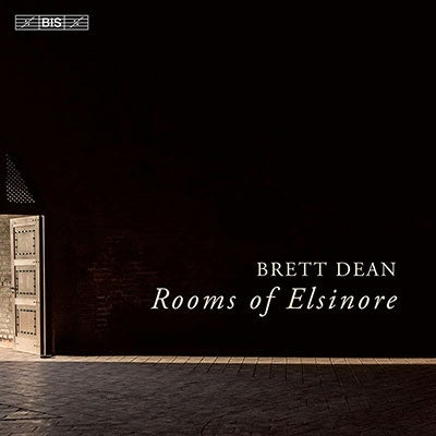 Brett Dean - Brett Dean:Rooms Of Elsinore - Import SACD