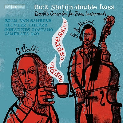Rick Stotijn - Doppio Espressivo - Import SACD Hybrid