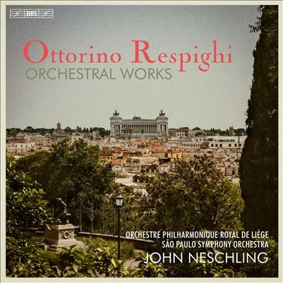 John Neschling - Respighi: Orchestral Works - Import 7 SACD Hybrid Box Set