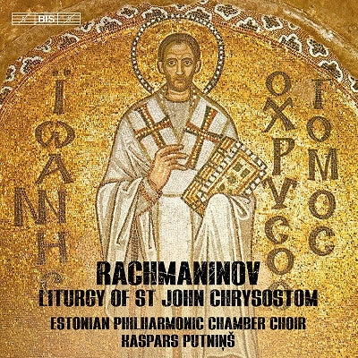 Rachmaninoff / Putnins - Liturgy Of St John Chrysostom - Import SACD Hybrid