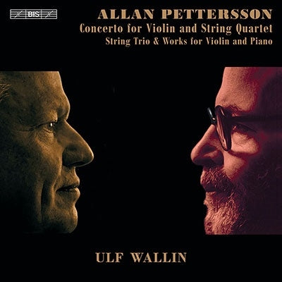 Ulf Wallin - Pettersson: Concerto For Violin & String Quartet - Import SACD Hybrid