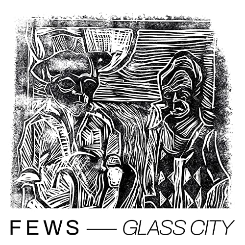 Fews - Glass City - Import LP Record