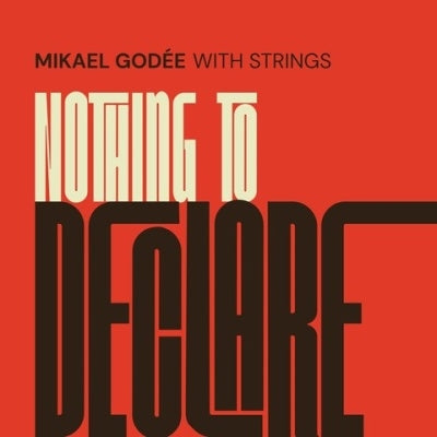 Mickael Godee With Strings - Nothing To Declare - Import CD