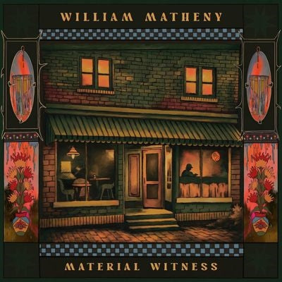 William Matheny - Material Witness - Import CD