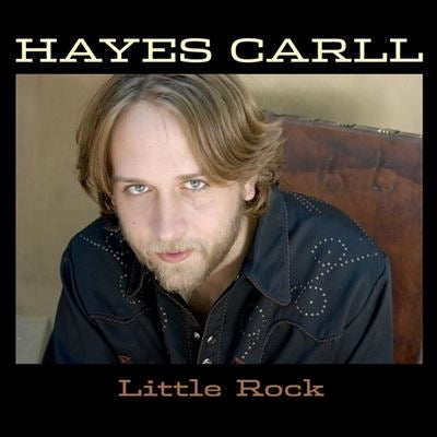 Hayes Carll - Little Rock - Import CD