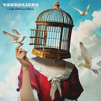 Vandoliers - Life Behind Bars - Import CD