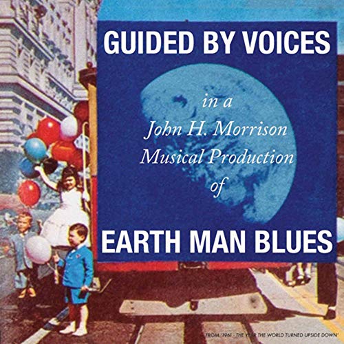 Guided By Voices - Earth Man Blues - Import CD