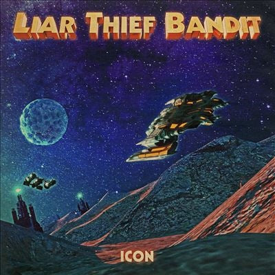 Liar Thief Bandit - Icon - Import Vinyl LP Record
