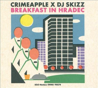 Crimeapple 、 Dj Skizz - Breakfast In Hradec - Import CD