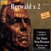 Franz Berwald - Berwald x 2 / Tor Mann, Sten Broman - Import 2 CD